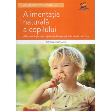 Alimentaţia naturală a copilului