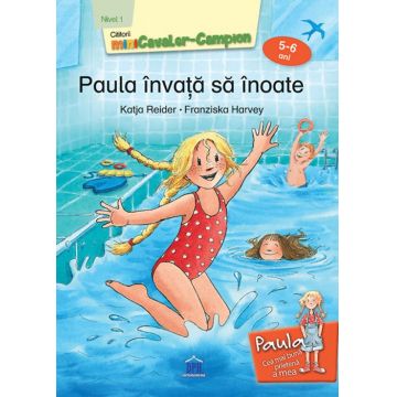 Paula învață să înoate. Nivel I - 5-6 ani