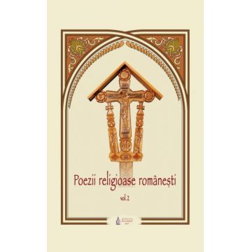 Poezii religioase românești – Vol. 2
