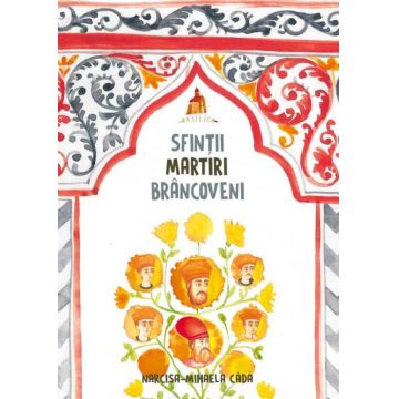 Sfinții Martiri Brâncoveni (carte pentru copii)