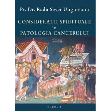 Considerații spirituale în patologia cancerului