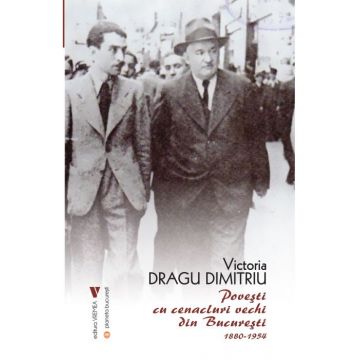 Povești cu cenacluri vechi din București 1880-1954