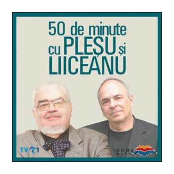 50 de minute cu Pleşu şi Liiceanu (audiobook, 10 CD-uri)