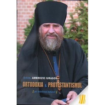 Ortodoxia si protestantismul