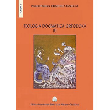 Teologia dogmatică ortodoxă. Vol. 1+2+3