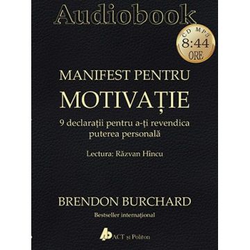 Audiobook: Manifest pentru motivaţie