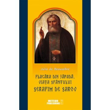 Flacăra din zăpada. Viața Sfântului Serafim de Sarov