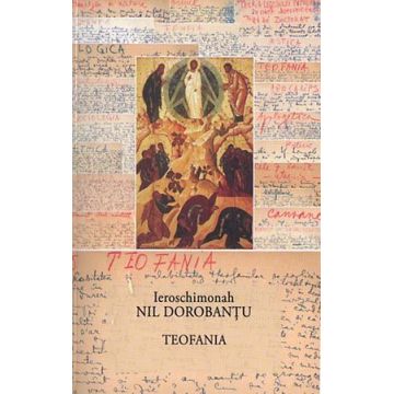 Ier Nil Dorobantu - Scrieri 14 - Teofania