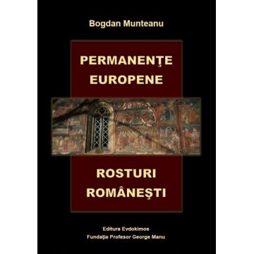 Permanenţe europene. Rosturi româneşti