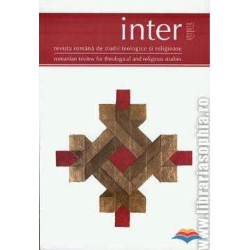 Inter. Revista romana de studii teologice si religioase nr. 1-2/2007