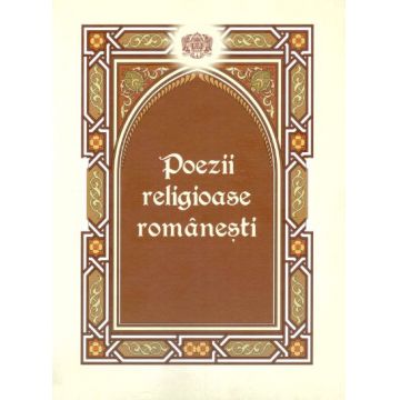 Poezii religioase româneşti - Vol. 1