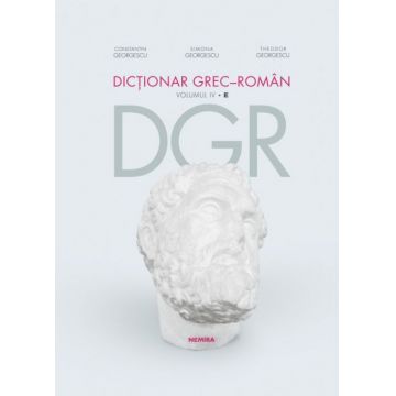 Dicționar grec-român. Volumul IV