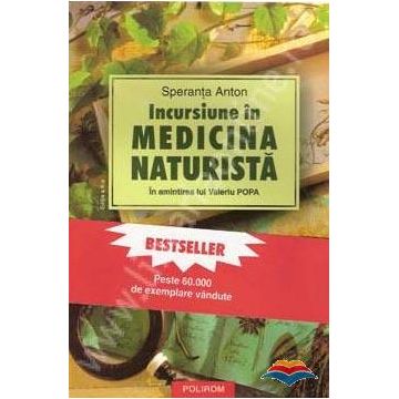Incursiune în medicina naturistă