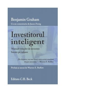 Investitorul inteligent - Manual complet de investitii bazate pe valoare