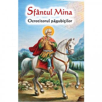 Sfântul Mina - Ocrotitorul păgubiților