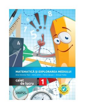 Matematica si explorarea mediului, caiet de lucru pentru clasa I