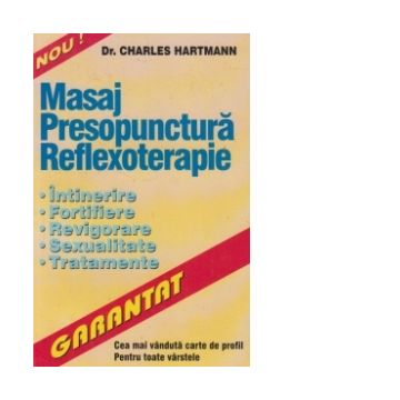 Masaj - Presopunctura - Reflexoterapie -