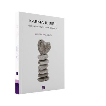 Karma Iubirii. 100 de raspunsuri despre relatia ta