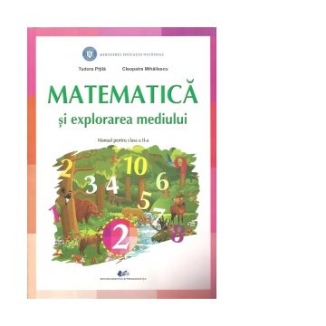 Matematica si explorarea mediului. Manual pentru clasa a II-a