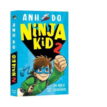 Ninja Kid 2. Un ninja zburator!