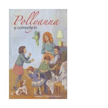 Pollyanna si comorile ei (volumul 4)