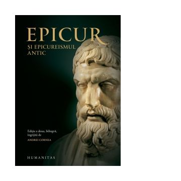 Epicur si epicureismul antic. Viata si opera lui Epicur