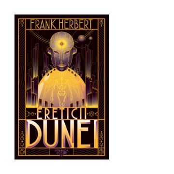 Ereticii Dunei (Seria Dune, partea a V-a, editia 2019)