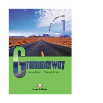 Grammarway 1. Manualul elevului