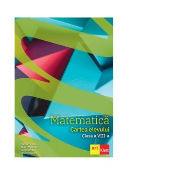 Matematica. Cartea elevului. Clasa a VIII-a