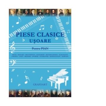 Piese clasice usoare pentru PIAN (editia a II-a)
