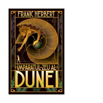 Imparatul-Zeu al Dunei (Seria Dune, partea a IV-a, editia 2019)