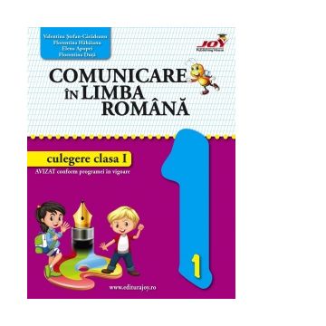 Comunicare in limba romana - Culegere Clasa I