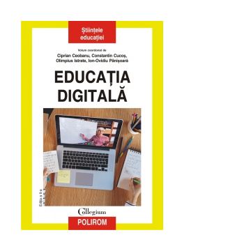 Educatia digitala. Editia a II-a revazuta si adaugita