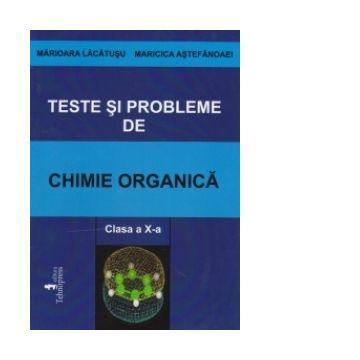 Teste si probleme de chimie organica - Clasa a X-a