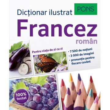 Dicționar ilustrat francez-român. Pons