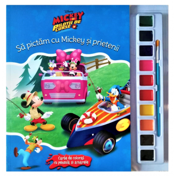 Disney. Mickey și piloții de curse. Să pictăm cu Mickey și prietenii. Carte de colorat cu pensulă și acuarele