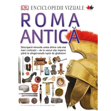 Enciclopedii vizuale. Roma Antică