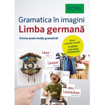 Limba germană. Gramatica în imagini. Pons