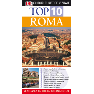 Top 10. Roma. Ghiduri turistice vizuale