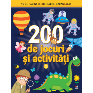 200 de jocuri și activități. Vol. 4