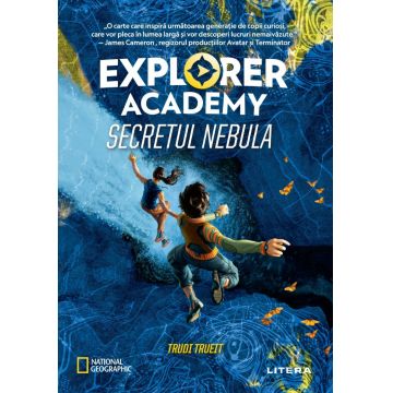 Explorer Academy. Secretul Nebula