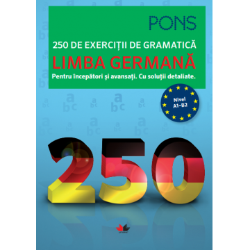 Limba germană. 250 de exerciții de gramatică. Pons