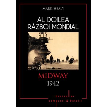 Al doilea război mondial. Midway 1942