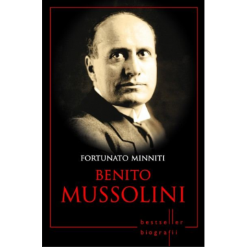 Benito Mussolini. Bestseller. Biografii