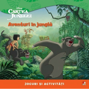 Disney. Cartea Junglei. Aventuri în junglă