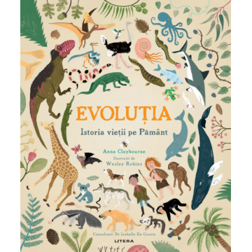 Evoluția. Istoria vieții pe Pământ