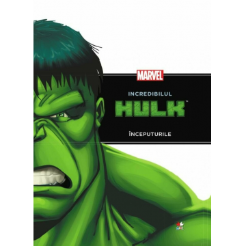 Incredibilul Hulk. Începuturile