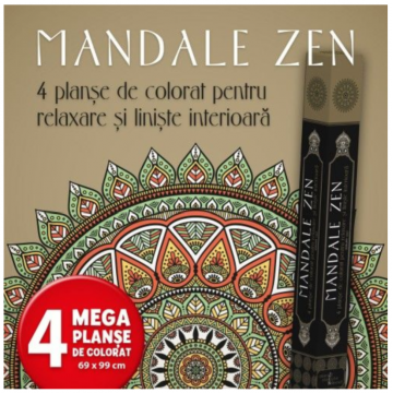 Mandale Zen. 4 planșe de colorat pentru relaxare și liniște interioară