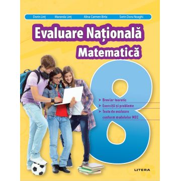 Evaluare Nationala. Matematică. Clasa a VIII-a