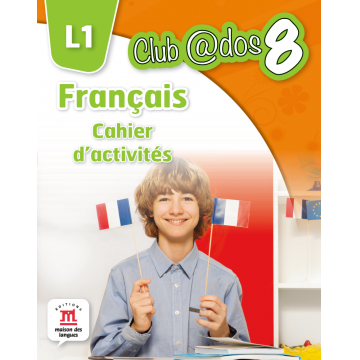 Limba modernă 1: Limba franceză, Auxiliar pentru clasa a-VIII-a
